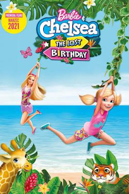 Barbie & Chelsea: The Lost Birthday 2021 